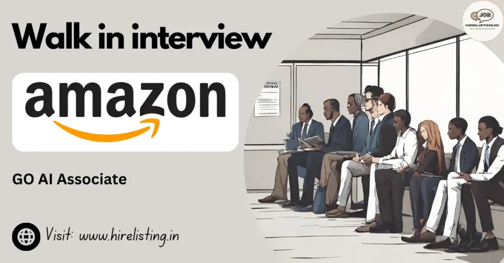 Walk in Interview at Amazon