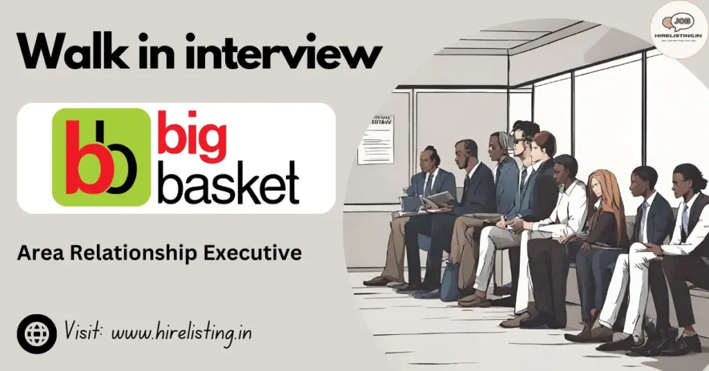 Walk in Interview at Bigbasket