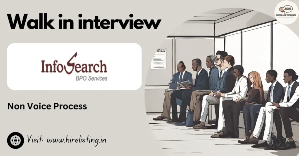 Walk in Interview at Infosearch