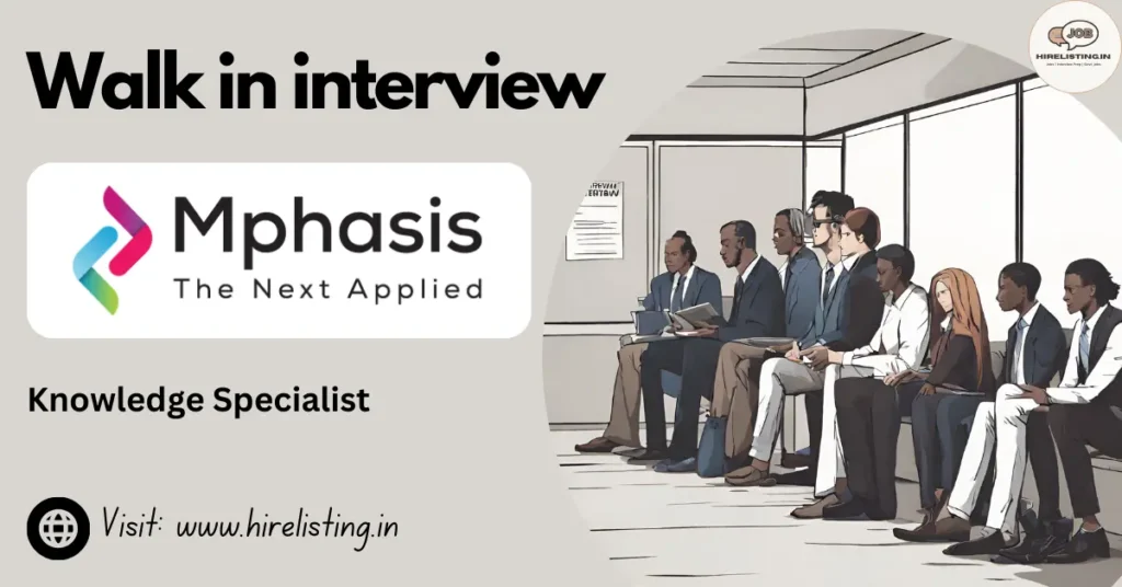 Walk in Interview at Mphasis