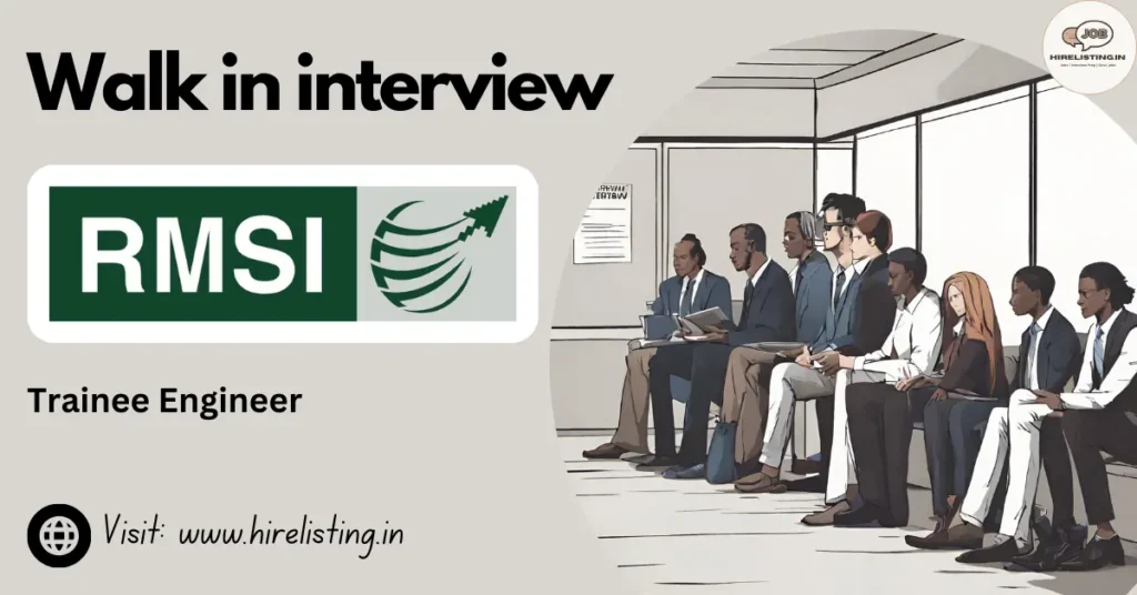 Walk in Interview at RMSI