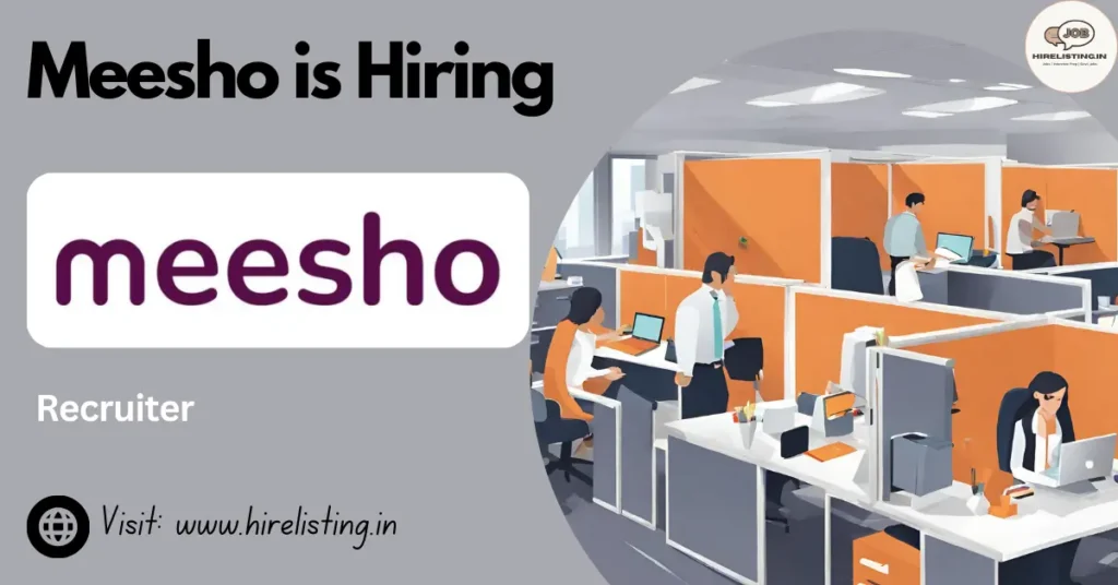 Meesho is hiring Recruiter