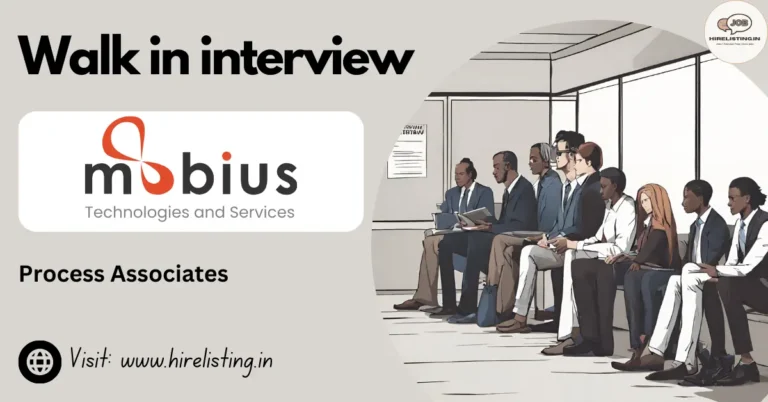 Walk in Interview at Mobius