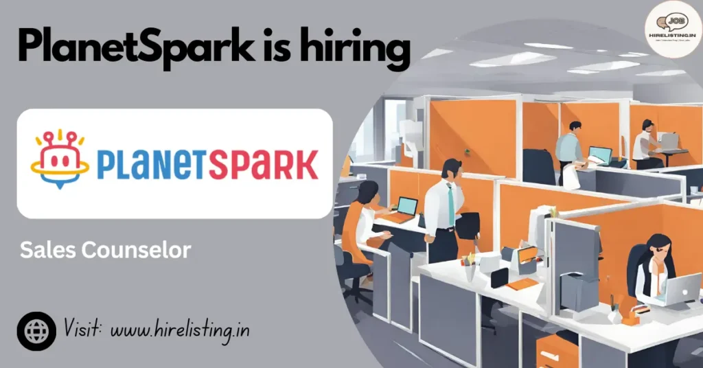 PlanetSpark is hiring Sales Counselor