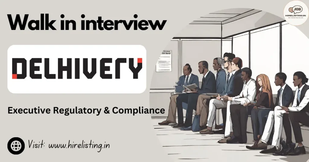 Walk in Interview at Delhivery