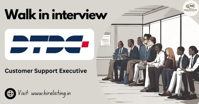 Walk in Interview at DTDC