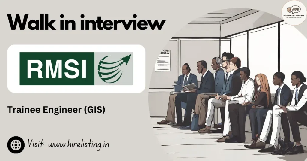 Walk in Interview at RMSI