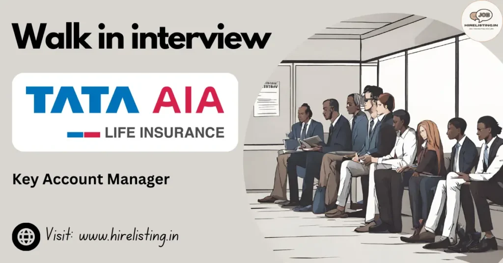 Walk in Interview at Tata AIA