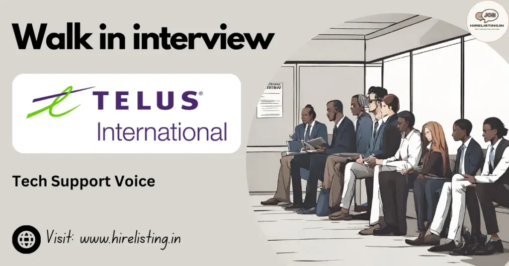 Walk in interview at Telus International