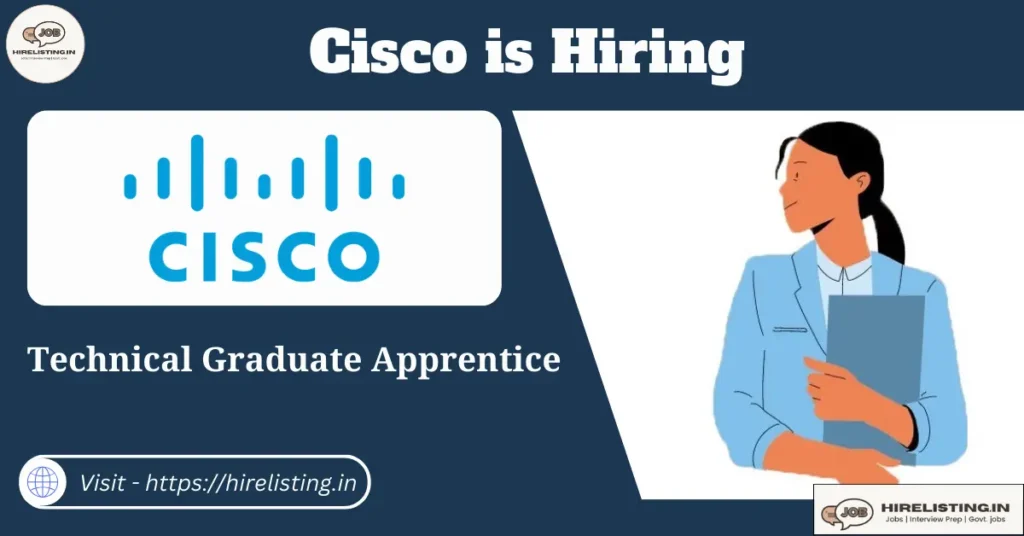 Cisco is hiring Technical Graduate Apprentice