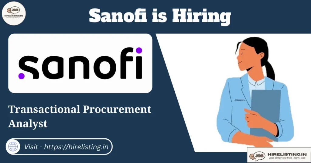 Sanofi is hiring Transactional Procurement Analyst