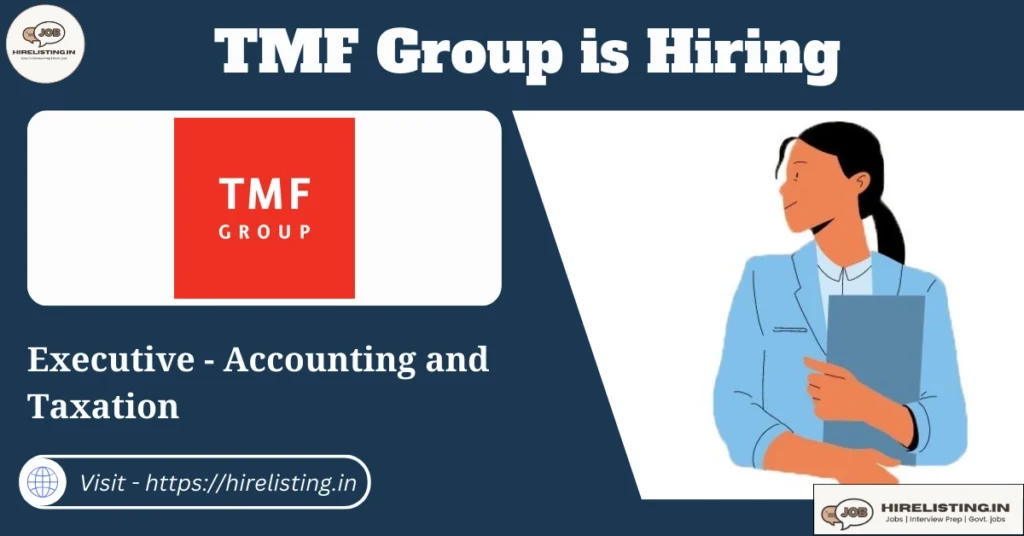TMF Group is hiring Executive Accounting and Taxation