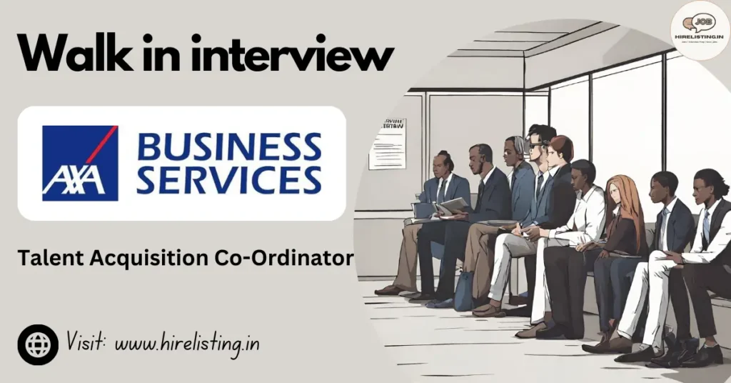 Walk in interview at AXA