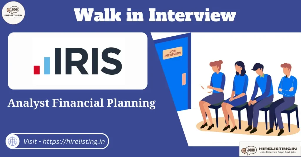 Walk in interview at Iris