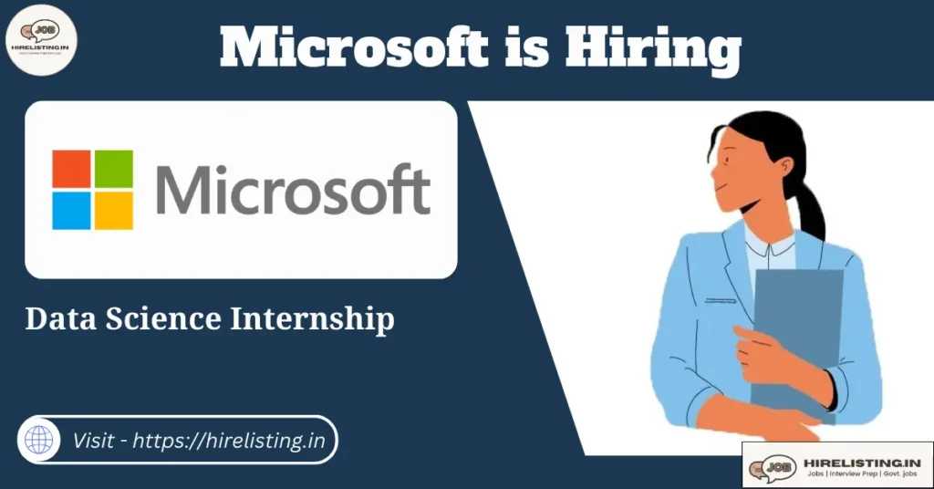Microsoft is hiring Data Science Intern