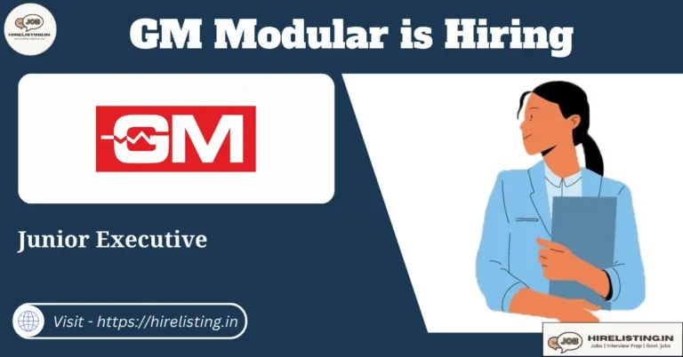 GM Modular is hiring Junior Executive