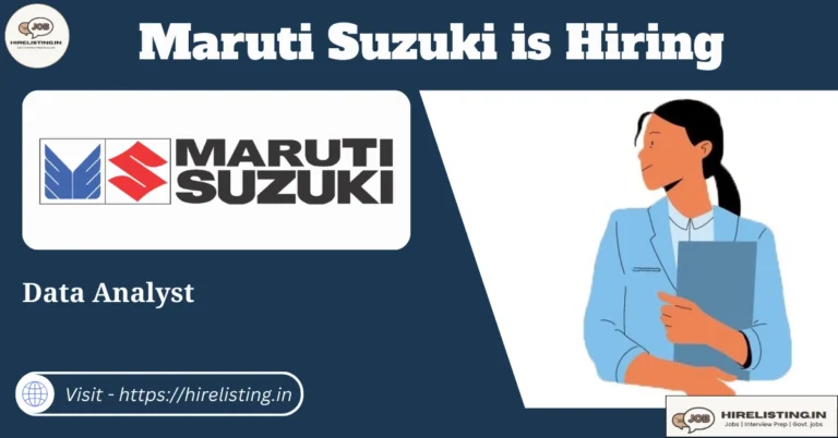 Maruti Suzuki is hiring Data Analyst