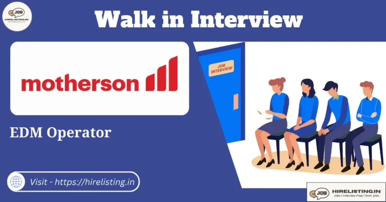 Walk in Interview at Motherson
