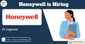 Honeywell is hiring IT Engineer