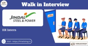 Walk in Interview at Jindal